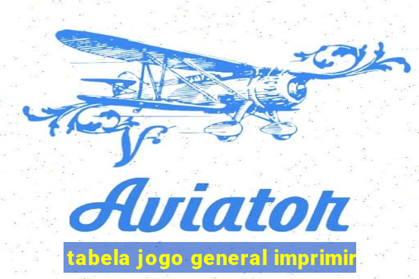 tabela jogo general imprimir